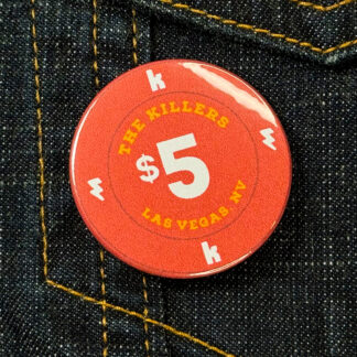 The Killers Inspired Vegas Poker Chip Button Badge (38mm)