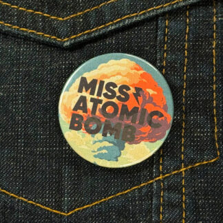The Killers Inspired Miss Atomic Bomb Button Badge (38mm)